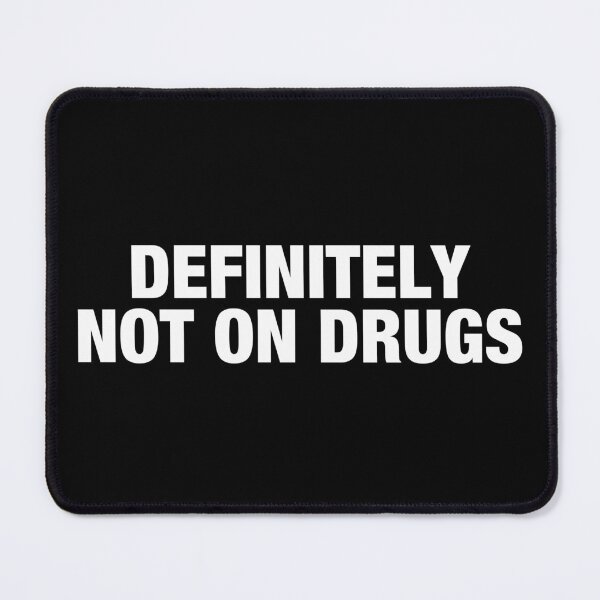 Item preview, Definitely Not On Drugs designed and sold by viunziameriza.