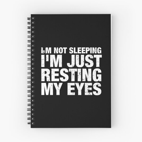 Item preview, I'm Not Sleeping I'm Just Resting My Eyes designed and sold by viunziameriza.