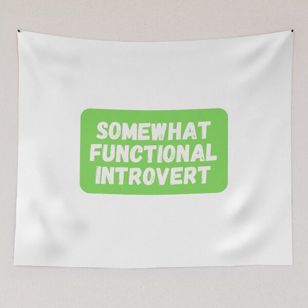 Item preview, Somewhat Functional Introvert  designed and sold by CharmStudio.
