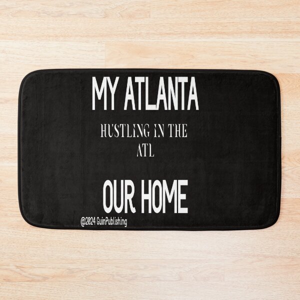 Item preview, MY ATLANTA OUR HOME HUSTLING IN THE ATL designed and sold by James E. Guin.