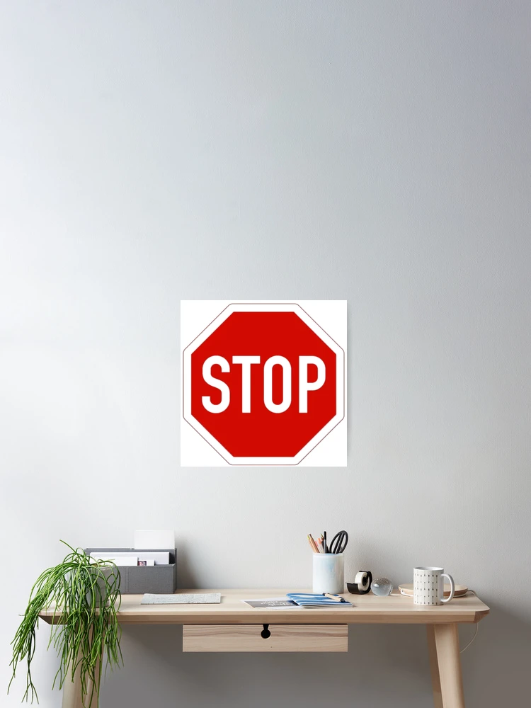 Thumbnail 2 of 3, Poster, STOP Sign designed and sold by RENAGADE4LYF.