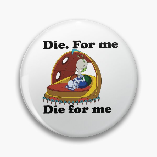 Item preview, Roger the Alien Die for me designed and sold by PersonaFactory.