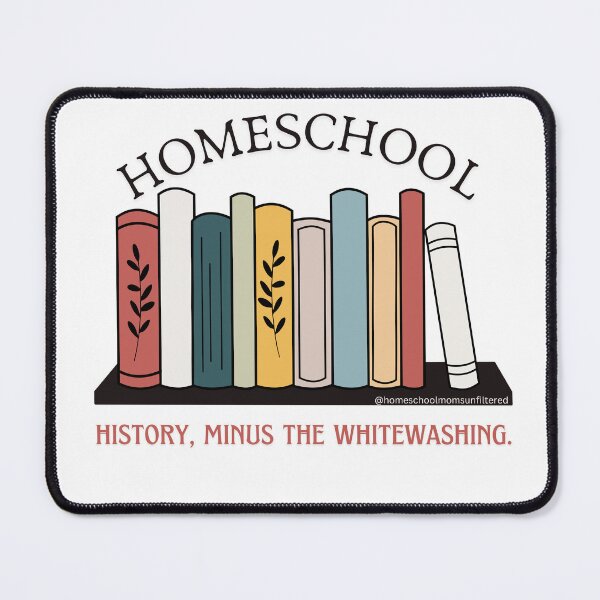 Item preview, Homeschool - History, Minus the Whitewashing designed and sold by HSMomsUnfltrd.