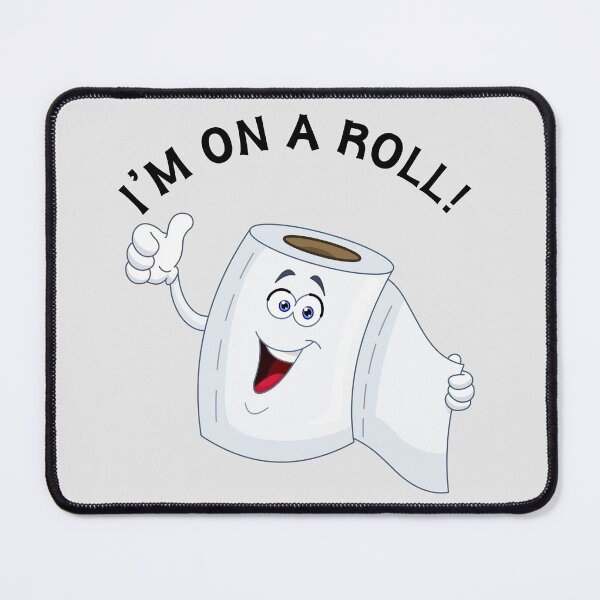 Item preview, I'm on a roll designed and sold by Peerless-Prime.