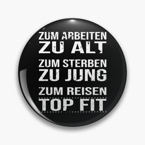 Item preview, too old to work - too young to die - fit as a fiddle to travel. designed and sold by _SHERTY_.