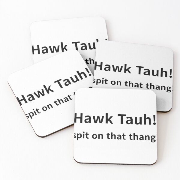 Item preview, Hawk Tauh! spit on that thang! designed and sold by BrianaT-shirts.