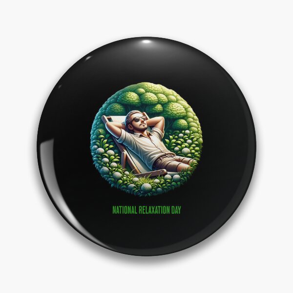 Item preview, National Relaxation Day designed and sold by Pflugart.