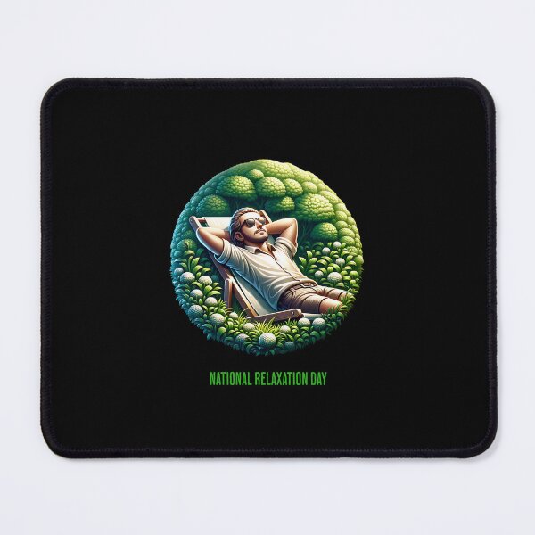 Item preview, National Relaxation Day designed and sold by Pflugart.