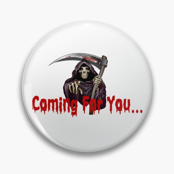 Item preview, Coming for  you, Halloween Horror   designed and sold by PMSNshop.