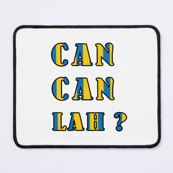 Item preview, Can can Lah ? dual tone singlish designed and sold by UniqueDesignHub.