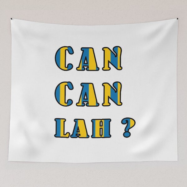 Item preview, Can can Lah ? dual tone singlish  designed and sold by UniqueDesignHub.