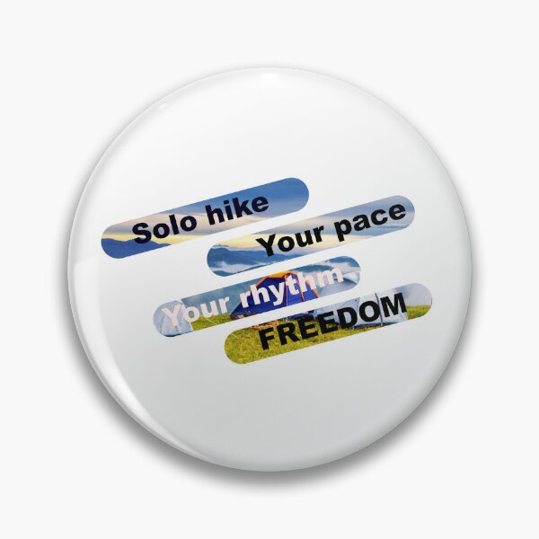 Item preview, Solo hike, your pace, your rhythm, freedom. designed and sold by BenO63.