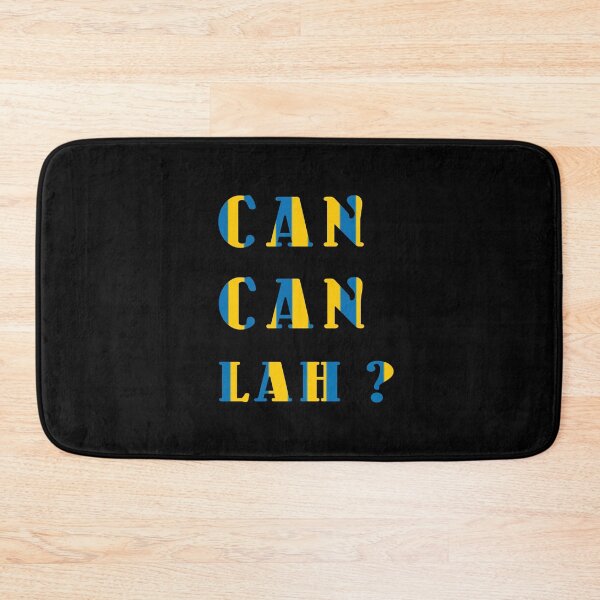Item preview, Can can Lah ? dual tone singlish  designed and sold by UniqueDesignHub.