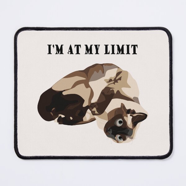 Item preview, I'm at my limit Cat designed and sold by alexiia54.