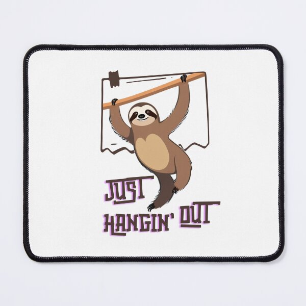 Item preview, Just Hanging Out Sloth Relax designed and sold by NavyB7480.