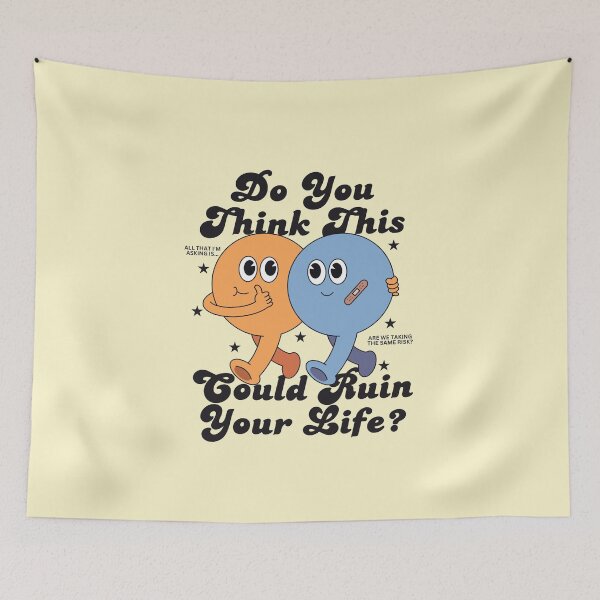Item preview, Do you think this could ruin your life ? designed and sold by Peerless-Prime.
