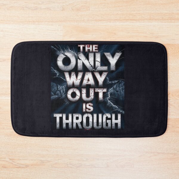 Item preview, Hyper-Realistic Typographic Design: "The Only Way Out is Through" for T-Shirts, Caps, Stickers & More designed and sold by lamp148.