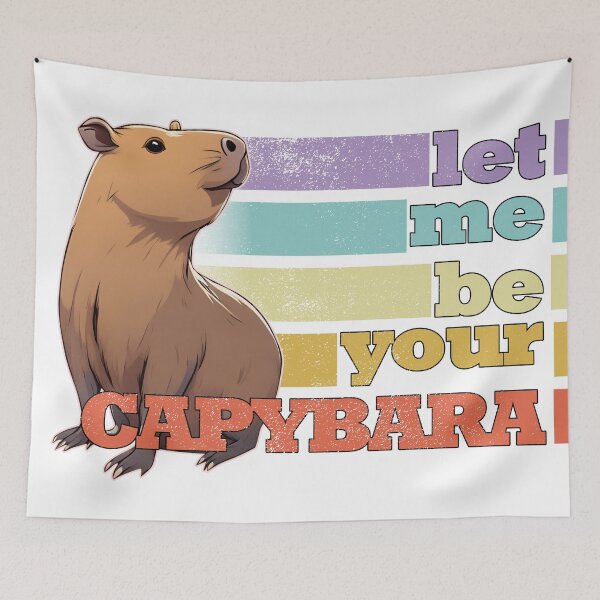 Item preview, Let Me Be Your Capybara designed and sold by FotoBuda.