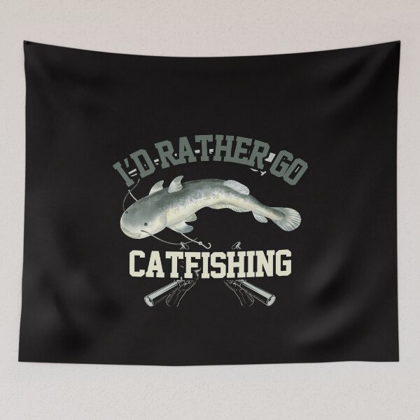 Item preview, Rather Go Catfishing designed and sold by CatfishCreation.
