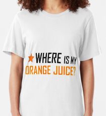 Where is my ORANGE juice? Slim Fit T-Shirt