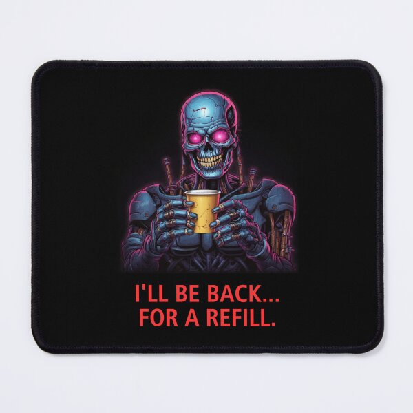 Item preview, Terminator Cyborg Robot I'll Be Back Funny Coffee Caffeine Lover Movie Quote designed and sold by dariasphinx.