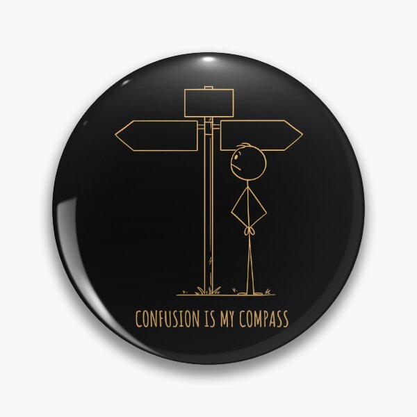 Item preview, Confusion Is My Compass  designed and sold by Shalinistudio.