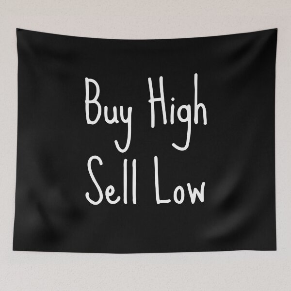 Item preview, Buy High Sell Low Investing Humor  designed and sold by FarmOfCuties.