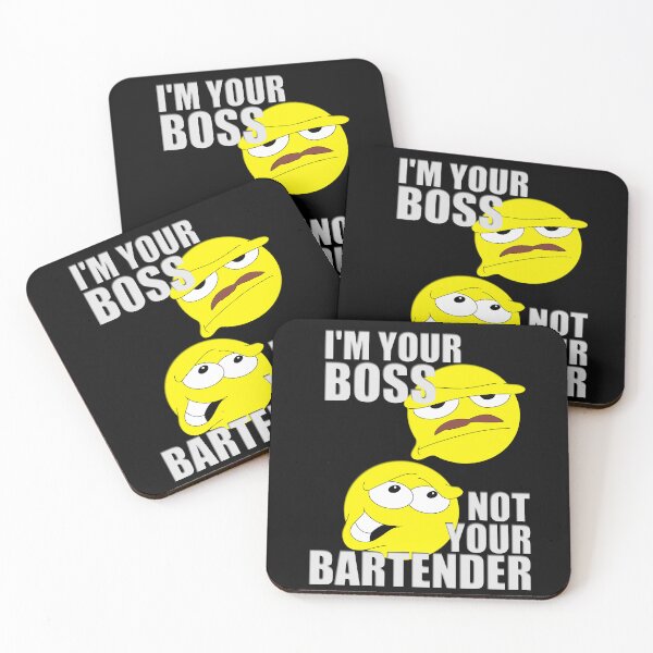 Item preview, I'm Your Boss Not Your Bartender designed and sold by TheLeeryLeaf.