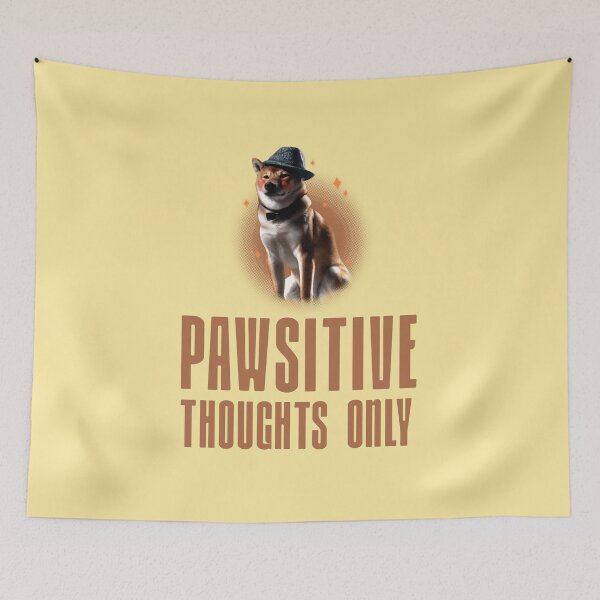 Item preview, Pawsitive Thoughts Only designed and sold by 87-Aesthetics.