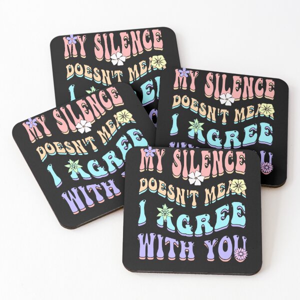 Item preview, Copy of My Silence Doesn't Mean I Agree With You designed and sold by KaiLabsArt.
