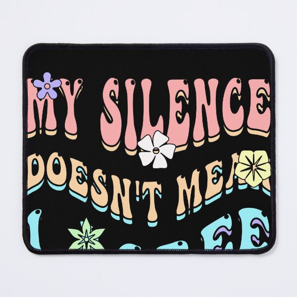 Item preview, Copy of My Silence Doesn't Mean I Agree With You designed and sold by KaiLabsArt.