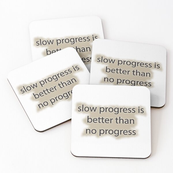 Item preview, slow progress is better than no progress designed and sold by graphicnew.