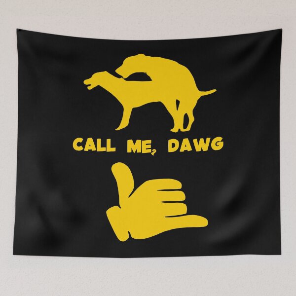Item preview, Call Me, Dawg designed and sold by UNK-Fatigues.