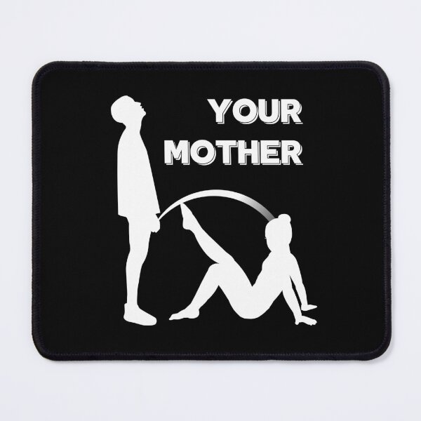Item preview, Your Mother designed and sold by UNK-Fatigues.