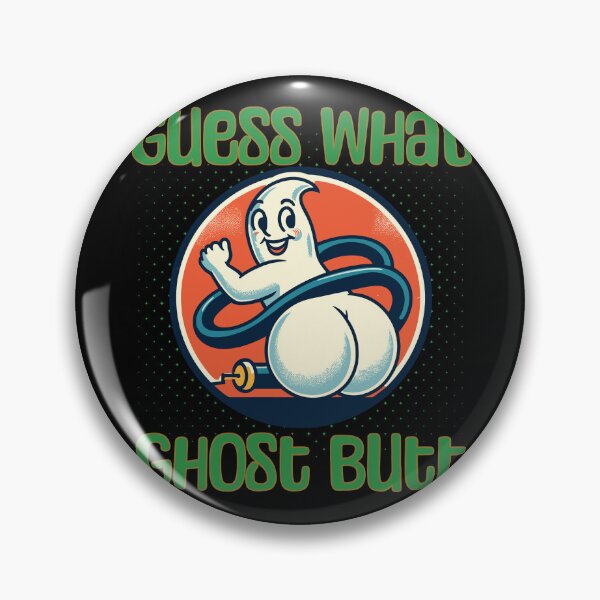 Item preview, Guess What Ghost Butt Funny Ghost Saying designed and sold by LuminOrb.