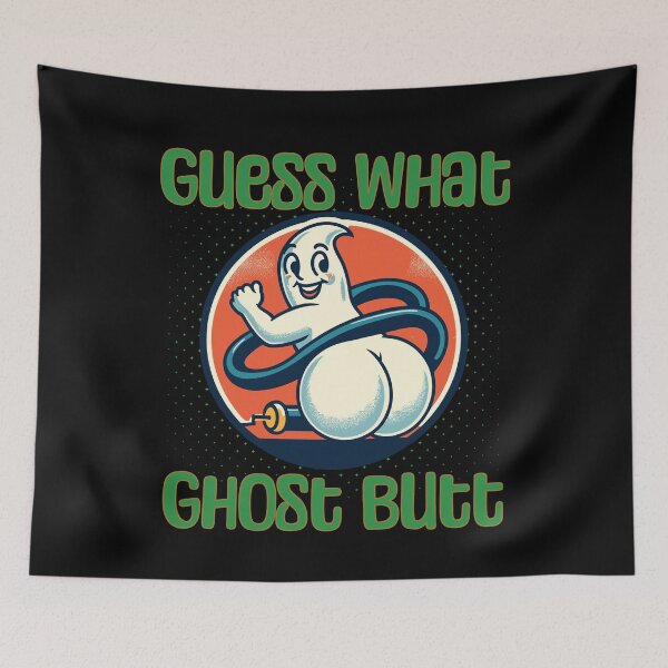 Item preview, Guess What Ghost Butt Funny Ghost Saying designed and sold by LuminOrb.