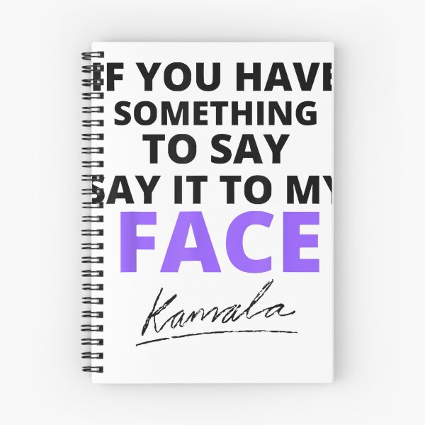Item preview, Kamala Harris Funny Political Graphic Tee Say It To My Face designed and sold by RedeRx.
