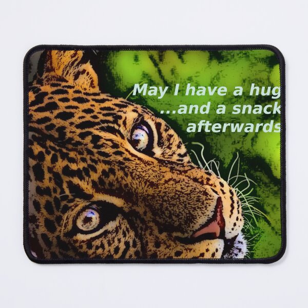 Item preview, leopard wants a hug designed and sold by JustStraight.