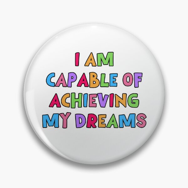 Item preview, I Am Capable Of Achieving My Dreams! Positive Affirmation designed and sold by smalldesignbox.