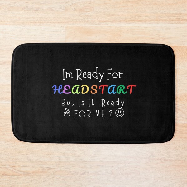 Item preview,   Im Ready For A Headstart But Is It  Ready For Me  designed and sold by BdawitShop.