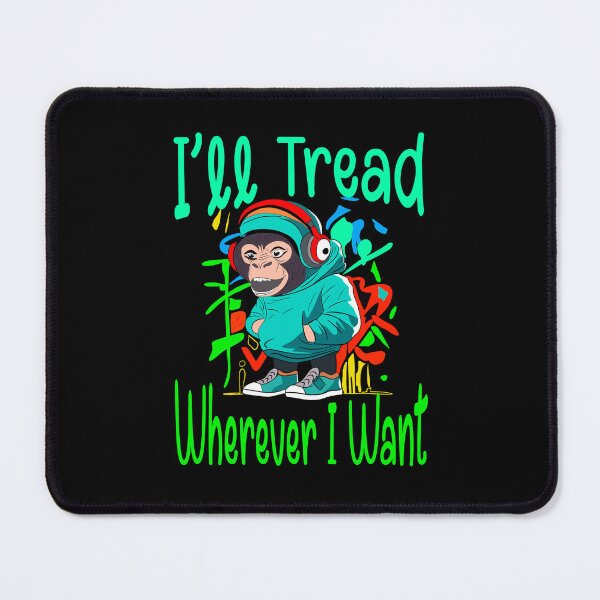 Item preview,  I'll Tread Wherever I Want designed and sold by box-artshop.