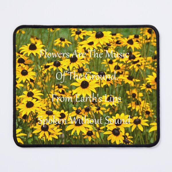 Item preview, Flowers Are The Music Of The Ground designed and sold by LisaWootenPhoto.