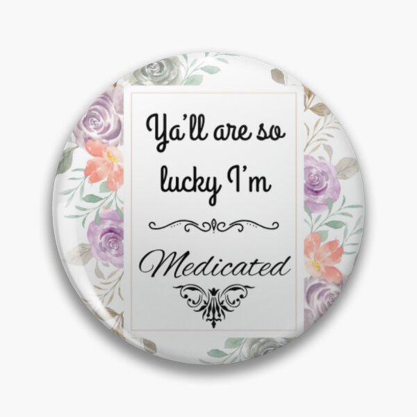 Item preview, Medicated designed and sold by EmberlyDawn.