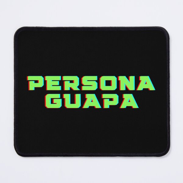 Item preview, Persona guapa designed and sold by FedoraDesign.