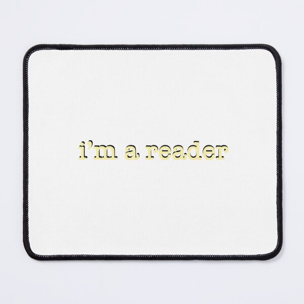 Item preview, i’m a reader designed and sold by peytonsgdesigns.