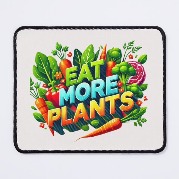 Item preview, Eat More Plants designed and sold by WildVista.