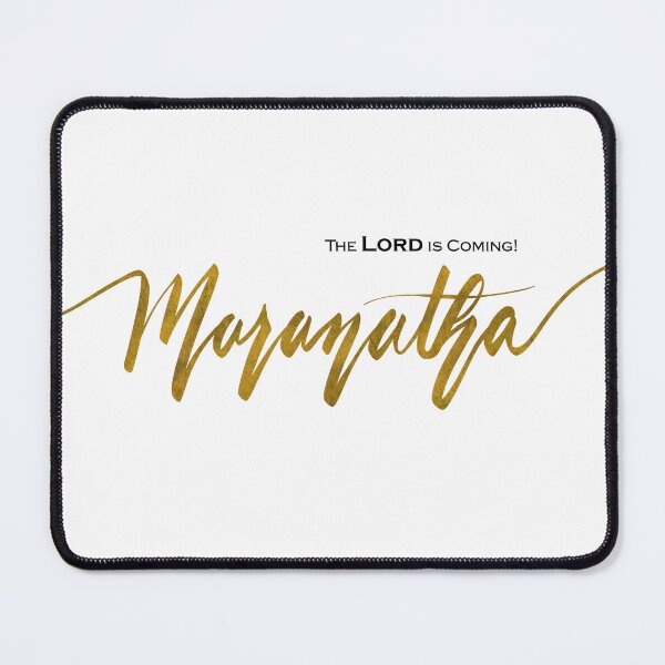 Item preview, Maranatha, The Lord Is Coming designed and sold by FruitfullyC.