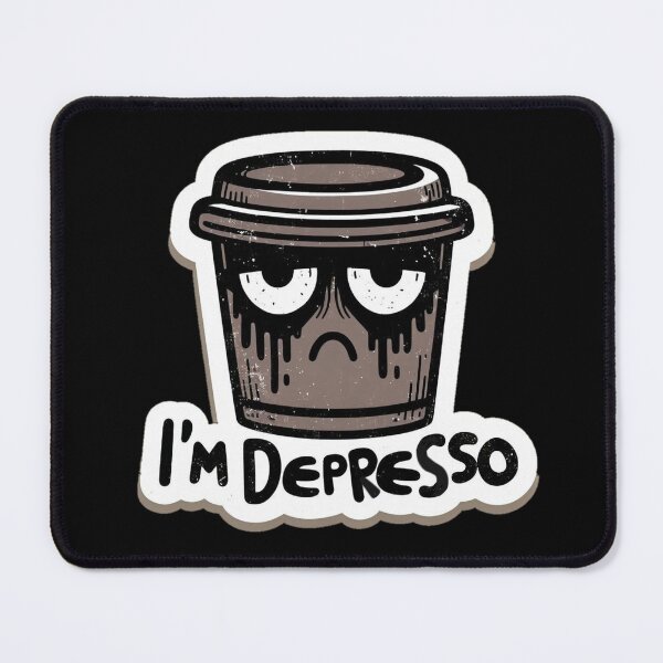 Item preview, I'm Depresso  designed and sold by Coollzone.