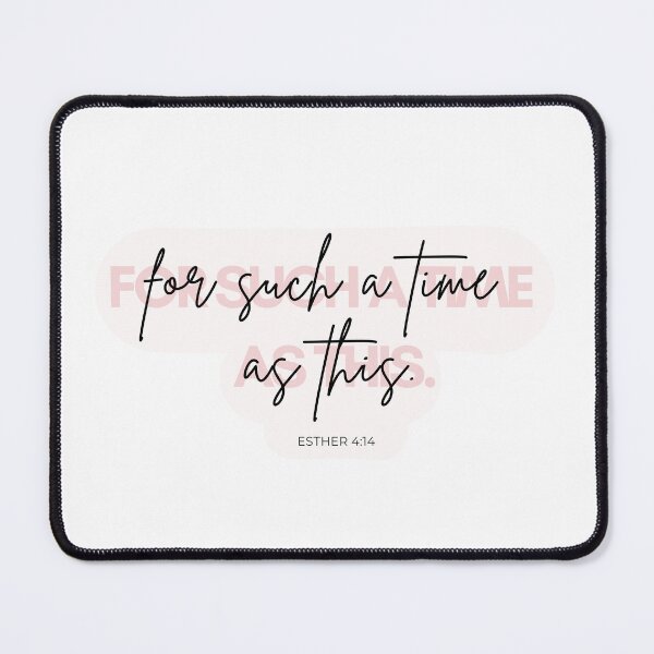 Item preview, For such a time as this - Esther 4:14 designed and sold by Jasmine Sixel.