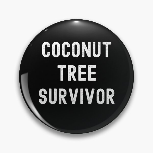 Item preview, Coconut Tree Survivor designed and sold by RedPumpFlash.